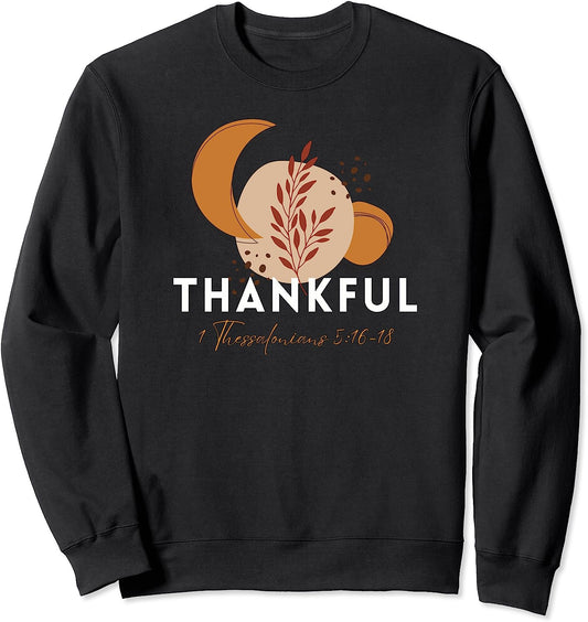 Thankful - Sweatshirt - Fun and Inspirational Design by Crucial Key